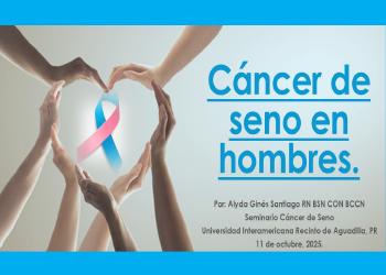 Conferencia: Cáncer de seno en hombres